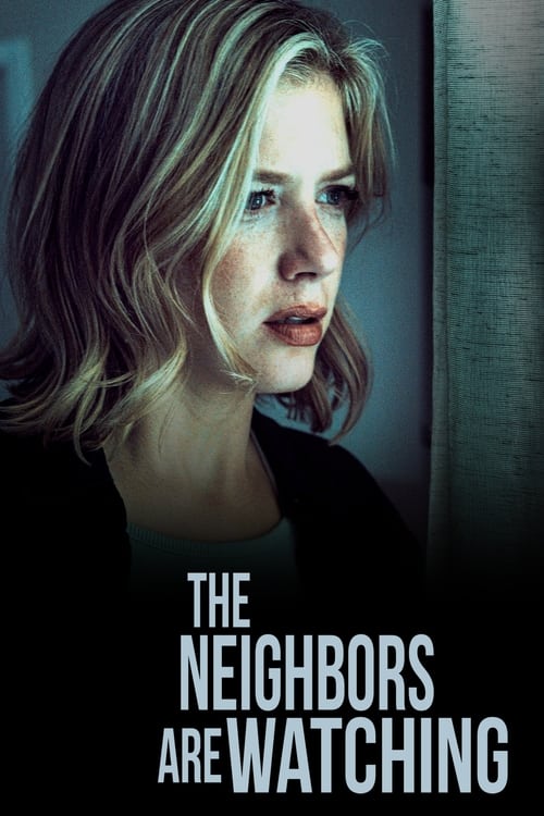 Movie poster for The Neighbors Are Watching (2023)