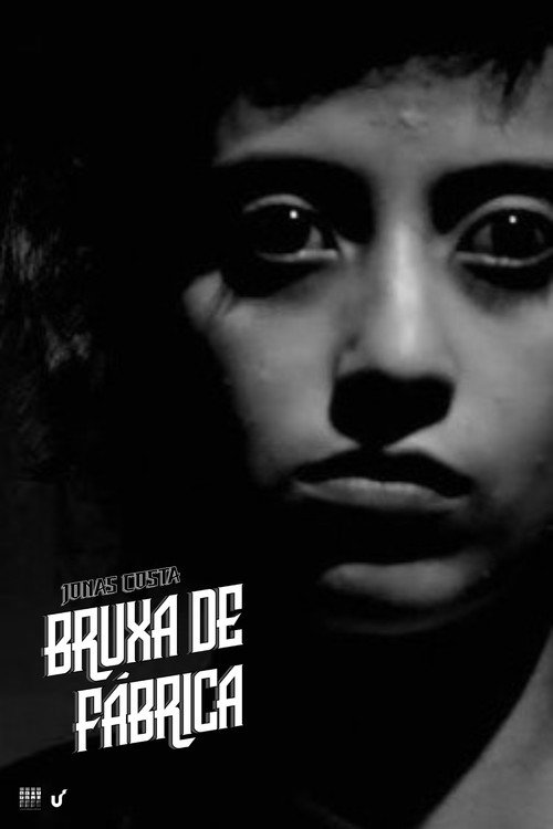 Movie poster for Bruxa de Fábrica (2015)