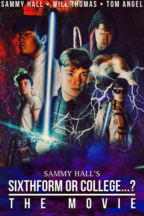 Movie poster for Sixth Form or College...?: The Movie (2023)