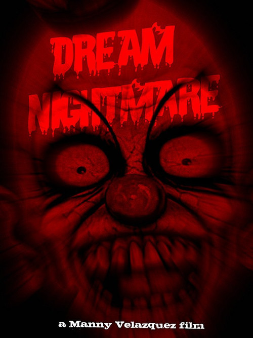 Movie poster for Dream Nightmare (2016)