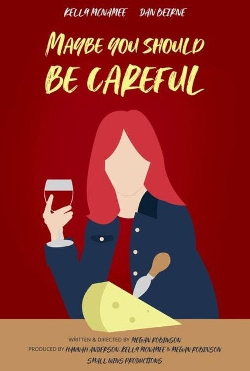 Movie poster for Maybe You Should Be Careful (2021)