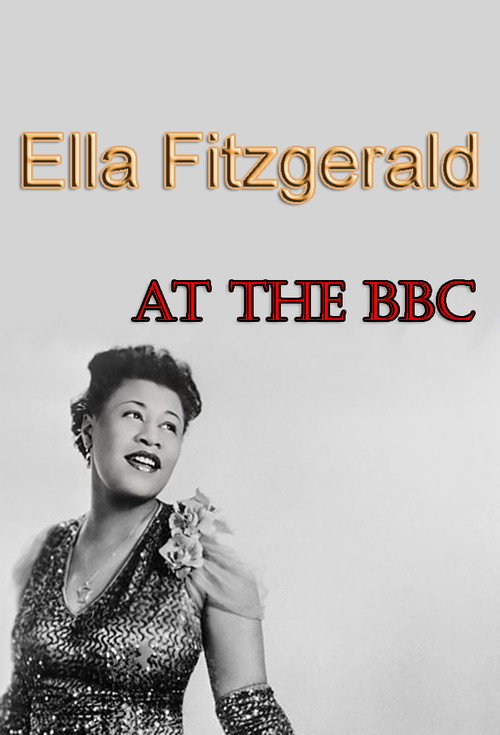 Movie poster for Ella Fitzgerald at the BBC (2024)