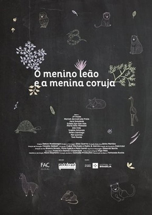 Movie poster for O Menino Leão e a Menina Coruja (2017)