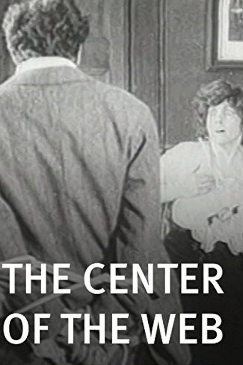 Movie poster for The Center of the Web (1914)