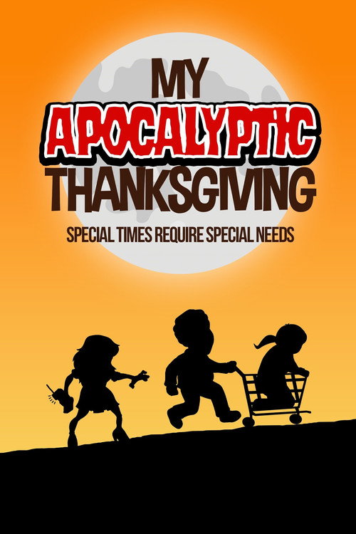 Movie poster for My Apocalyptic Thanksgiving (2022)