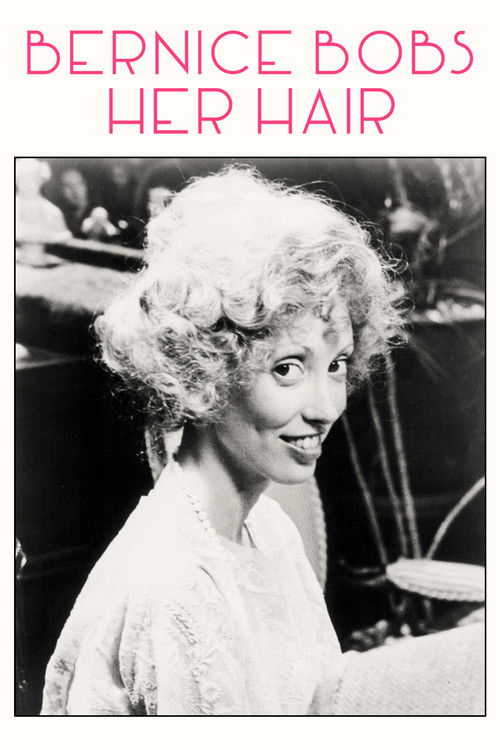 Movie poster for Bernice Bobs Her Hair (1976)