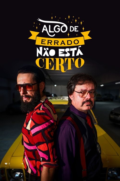 Movie poster for Algo de Errado Não Está Certo (2020)