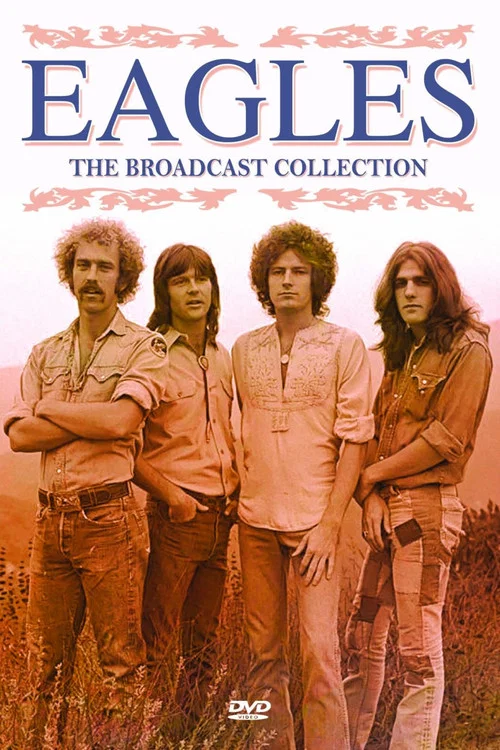 Movie poster for Eagles: The Broadcast Collection (1974)