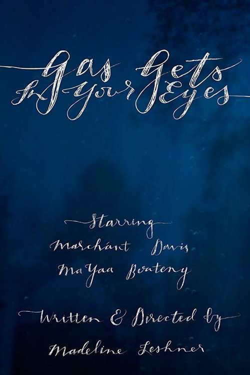 Movie poster for Gas Gets In Your Eyes (2019)