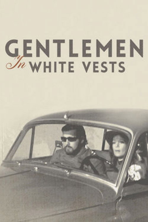 Movie poster for Gentlemen in White Vests (1970)