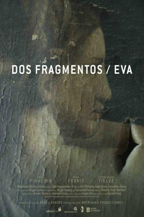 Movie poster for Dos fragmentos / Eva (2012)