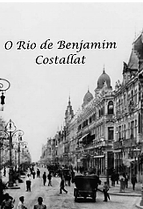 Movie poster for O Rio de Benjamim Costallat (2018)