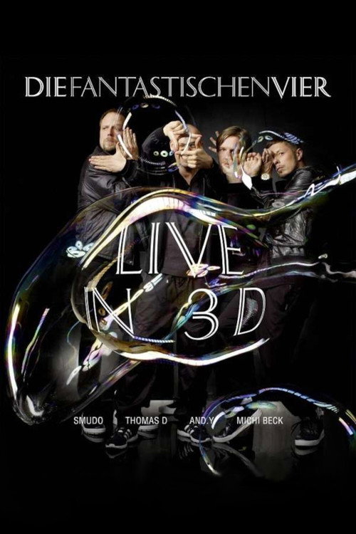 Movie poster for Die Fantastischen Vier - Live in 3D (2010)