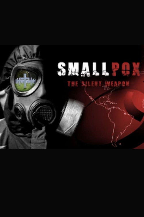 Movie poster for Smallpox 2002: Silent Weapon (2002)