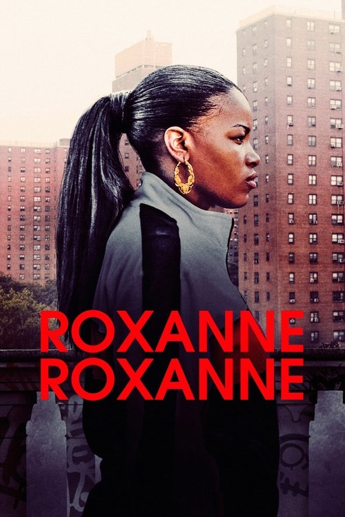 Movie poster for Roxanne Roxanne (2017)