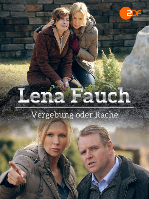 Movie poster for Lena Fauch - Vergebung oder Rache (2014)