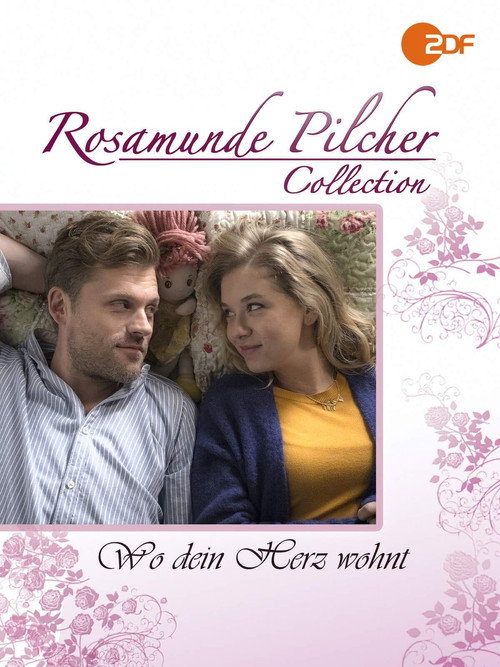 Movie poster for Rosamunde Pilcher: Wo Dein Herz wohnt (2018)