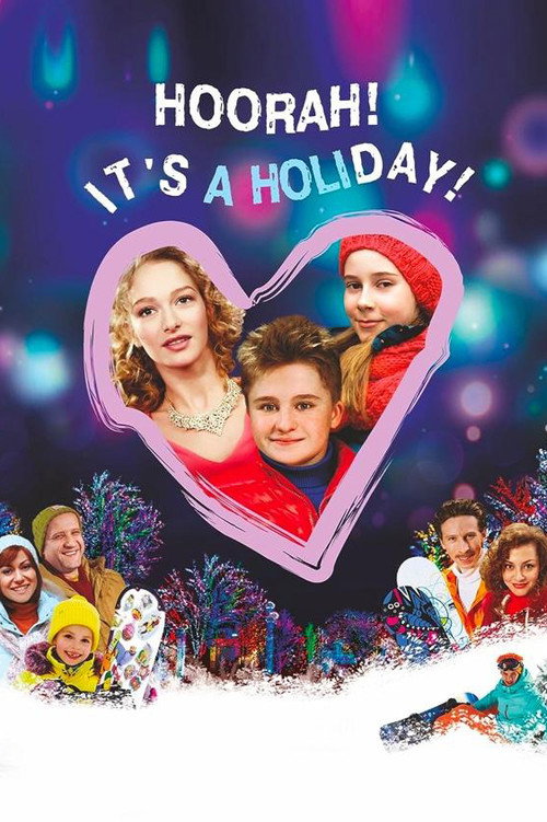 Movie poster for Hoorah! It's a Holiday! (2016)