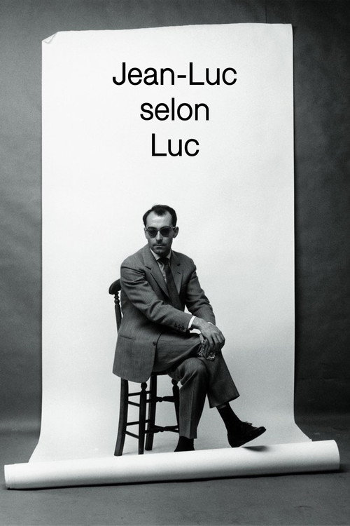 Movie poster for Jean-Luc as Seen by Luc (2006)
