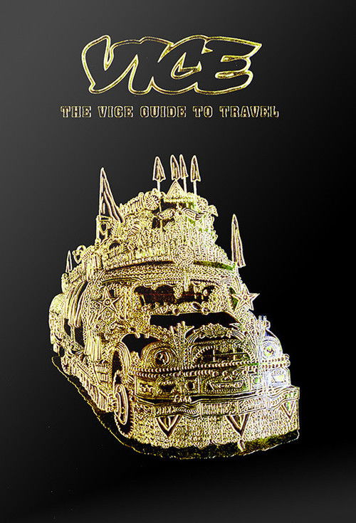 The Vice Guide to Travel poster