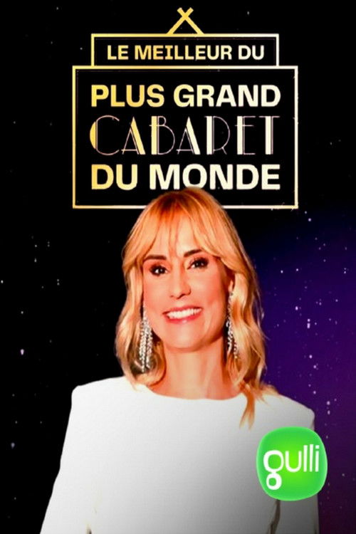 Le meilleur du plus grand cabaret du monde poster