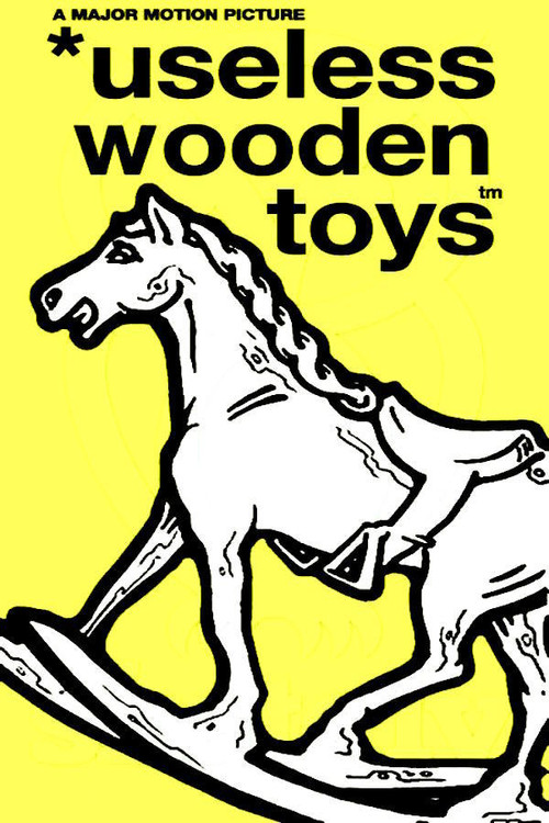 Movie poster for New Deal - Useless Wooden Toys (1990)
