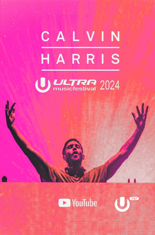 Movie poster for Calvin Harris - Live at Ultra Music Festival Miami 2024 (2024)