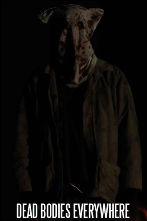 Movie poster for Dead Bodies Everywhere (2011)