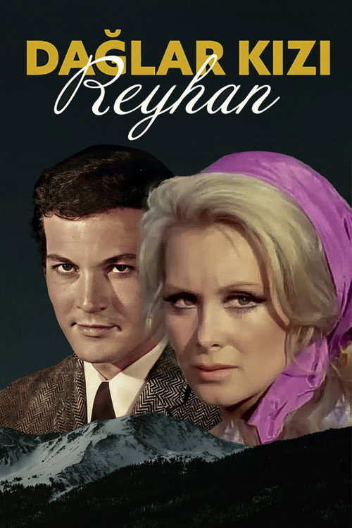 Movie poster for Dağlar Kızı Reyhan (1969)