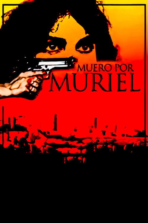Movie poster for Muero por Muriel (2007)