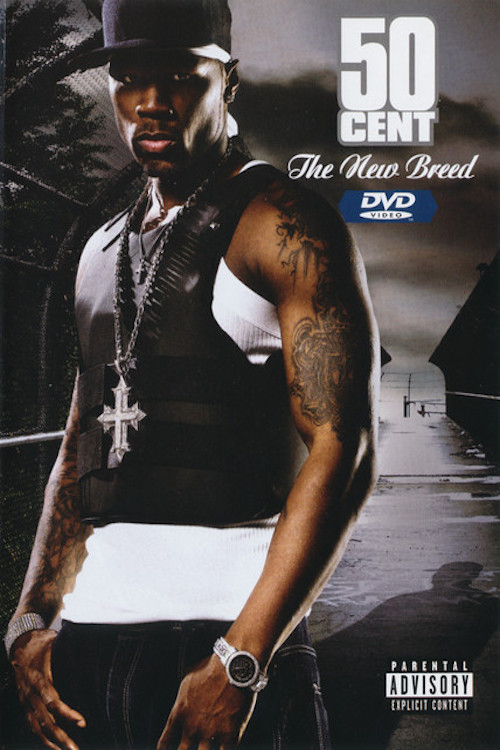 Movie poster for 50 Cent | The New Breed (2003)