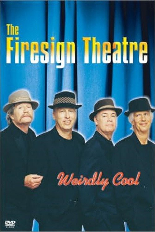 Movie poster for The Firesign Theatre: Weirdly Cool (2001)