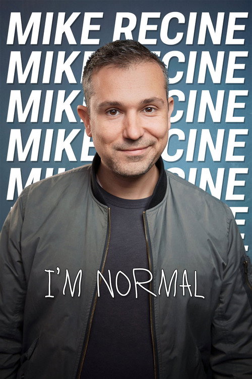 Movie poster for Mike Recine: I’m Normal (2024)