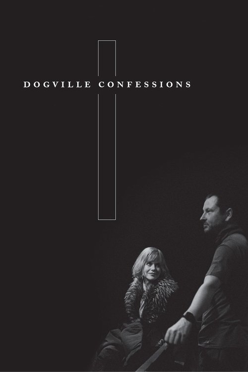 Movie poster for Dogville Confessions (2004)