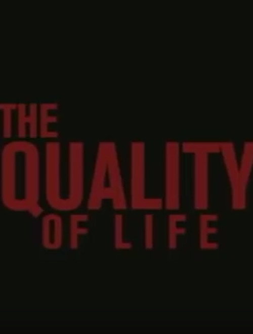 Movie poster for The Quality Of Life (2008)