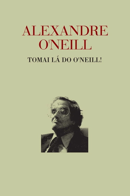 Movie poster for Alexandre O’Neill - Tomai lá do O’Neill (2004)