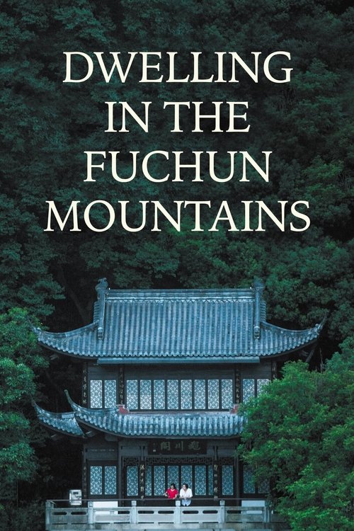 Movie poster for Dwelling in the Fuchun Mountains (2020)