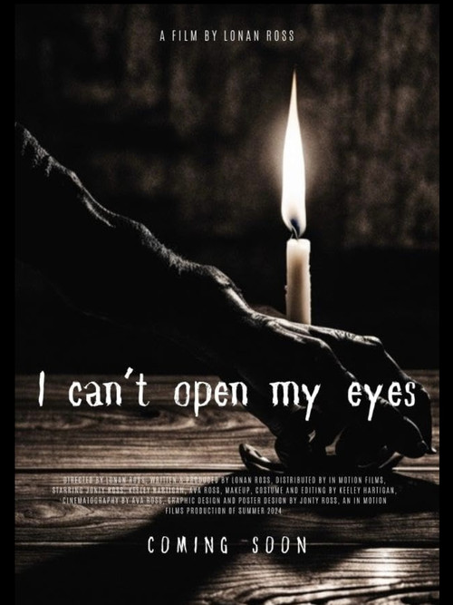 Movie poster for I Cant Open My Eyes (2024)