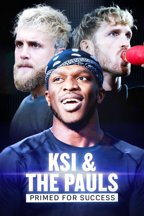 Movie poster for KSI & The Pauls: Primed for Success (2023)