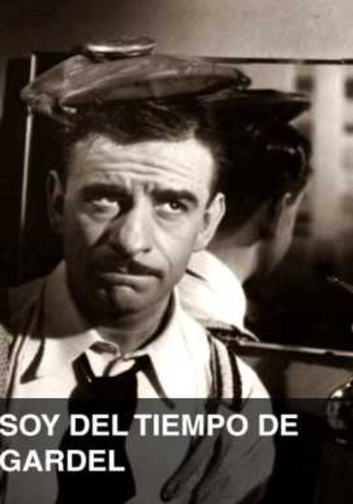 Movie poster for Soy del tiempo de Gardel (1954)