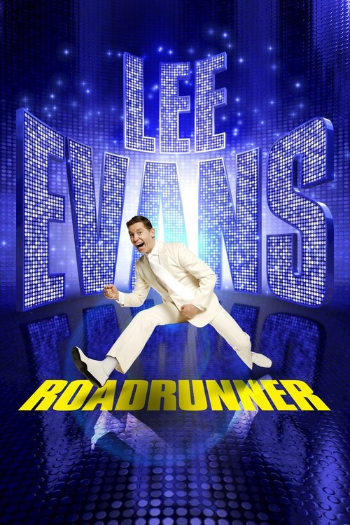 Movie poster for Lee Evans: Roadrunner (2011)