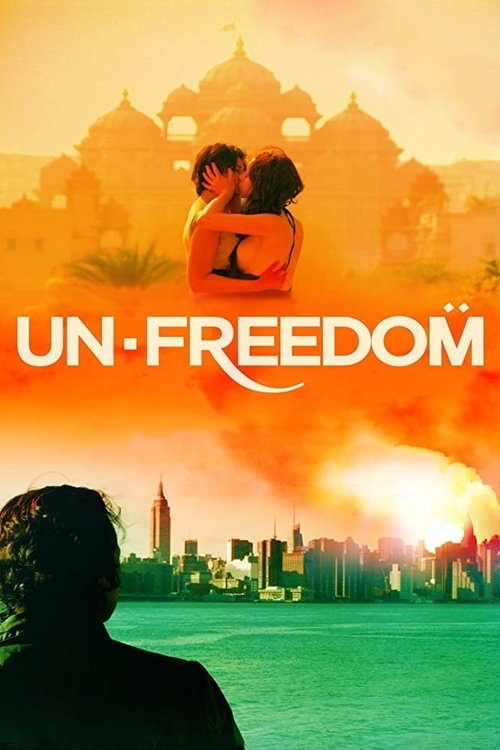 Movie poster for Unfreedom (2015)