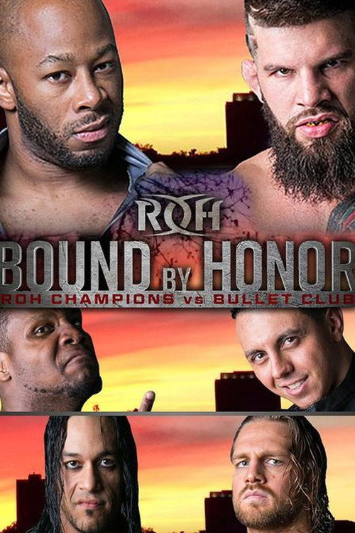 Movie poster for ROH: Bound by Honor - ROH Champions vs. Bullet Club (2018)