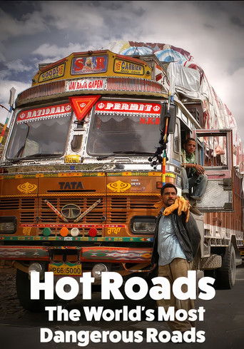 Series poster for Hot Roads - The World's Most Dangerous Roads (2011)