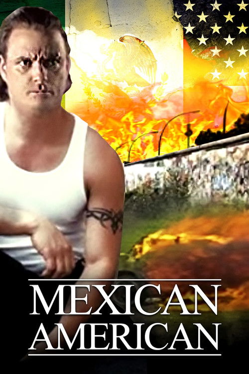 Movie poster for Mexican American (2007)