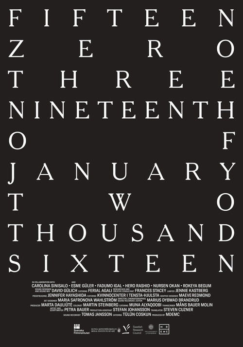 Movie poster for fifteen zero three nineteenth of january two thousand sixteen (2024)