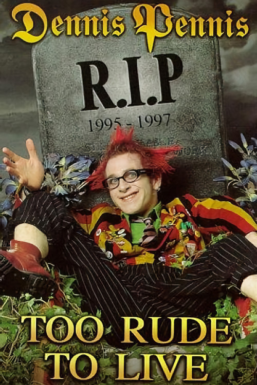 Movie poster for Dennis Pennis R.I.P. (1997)