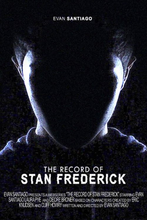 The Record of Stan Frederick poster