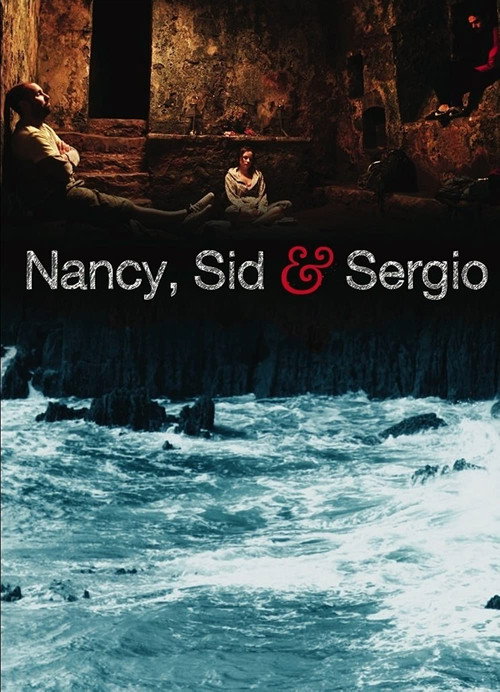 Movie poster for Nancy, Sid and Sergio (2011)