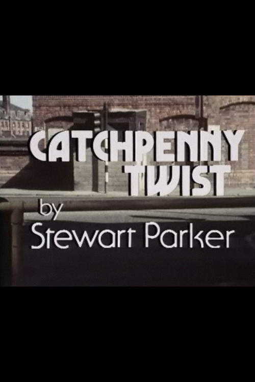 Movie poster for Catchpenny Twist (1977)